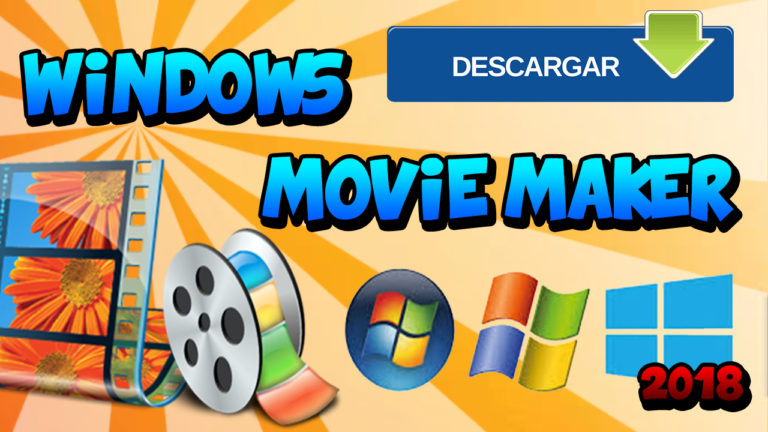 Lee más sobre el artículo Descargar Windows Movie Maker – 2018
